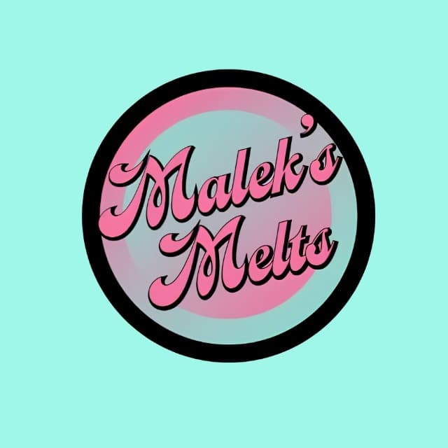 MALEK'S MELTS